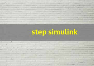 step simulink